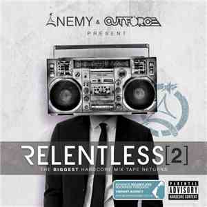 Enemy & Outforce - Relentless 2