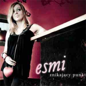 Esmi - Znikający Punkt