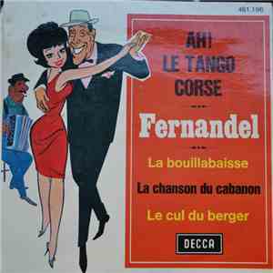 Fernandel - Ah! Le Tango Corse