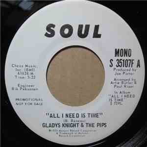 Gladys Knight & The Pips - All I Need Is Time