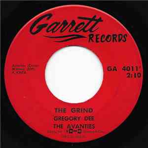 Gregory Dee And The Avanties - The Grind