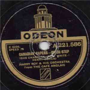 Harry Roy And His Orchestra - Canadian Capers / Tiger Rag