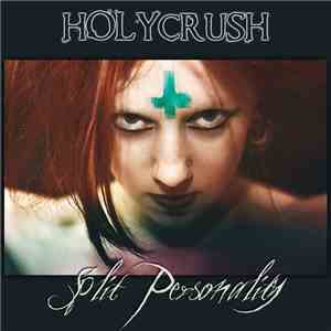 Holycrush - Split Personality