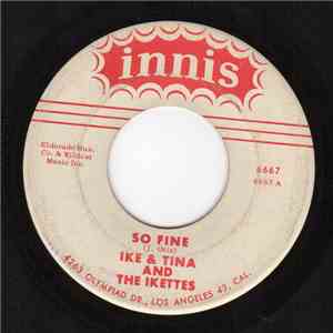 Ike & Tina And The Ikettes - So Fine