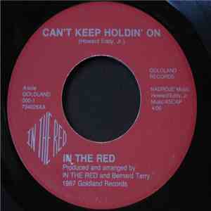 In The Red  - Can't Keep Holdin' On / Blue