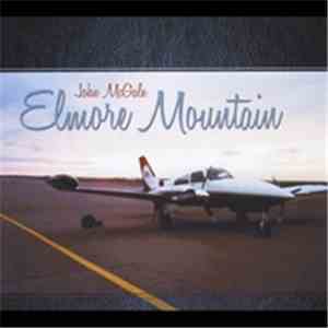 John McGale - Elmore Mountain
