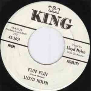 Lloyd Nolan  - Fun Fun / What's Happening In Here