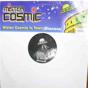 Mister Cosmic - Mister Cosmic In Town (Shanana)