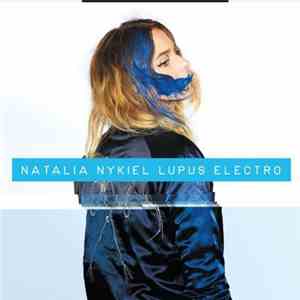 Natalia Nykiel - Lupus Electro