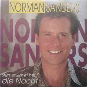 Norman Sanders - Sternenklar Ist Heut' Die Nacht