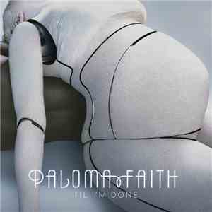 Paloma Faith - 'Til I'm Done (Jon Pleased Wimmin Remixes)