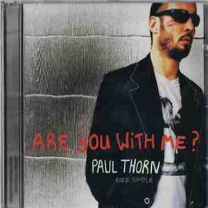 Paul Thorn - Are You With Me (Radio Single)
