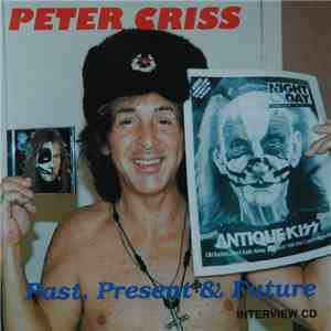 Peter Criss - Past, Present & Future