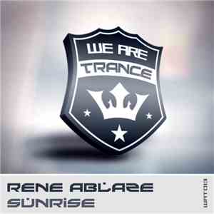 Rene Ablaze - Sunrise