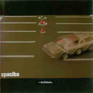 Spaciba - Outlaws