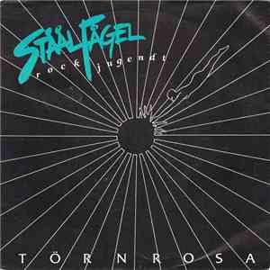 Ståålfågel Rock Jugendt - Törnrosa