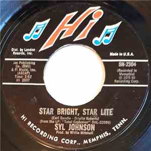 Syl Johnson - Star Bright, Star Lite / That's Just My Luck