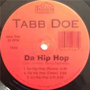Tabb Doe - Da Hip Hop / Jake The Fake