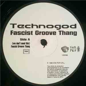 Technogod - Fascist Groove Thang