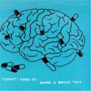 Tenouti Yome-Zo - Gimme A Break Taka