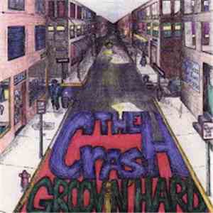 The Crash  - Groovin' Hard
