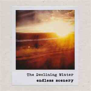 The Declining Winter - Endless Scenery