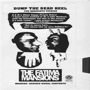 The Fatima Mansions - Dump The Dead Reel