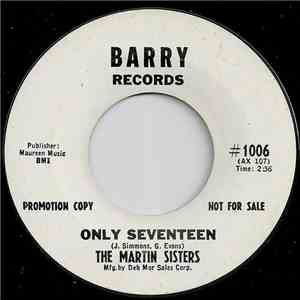 The Martin Sisters  - Only Seventeen/Mother Mother