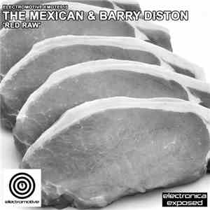 The Mexican & Barry Diston - Red Raw