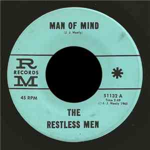 The Restless Men - Man Of Mind / Somebody Knows Me Now