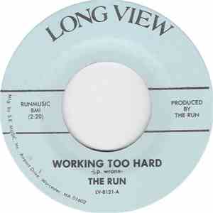 The Run  - Working Too Hard / La-Ooh