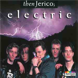 Then Jerico - Electric