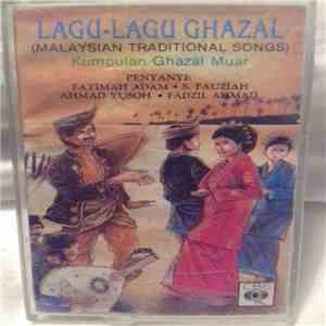 Various - Lagu-Lagu Ghazal (Malaysian Traditional Songs) Kumpulan Ghazal Mu ...