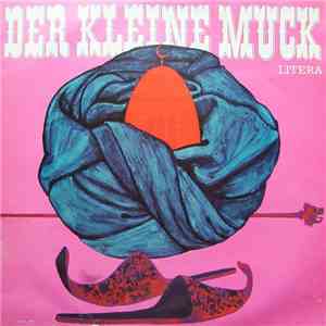 Wilhelm Hauff - Der Kleine Muck / Kalif Storch