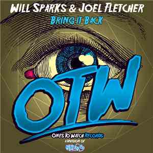 Will Sparks & Joel Fletcher  - Bring It Back