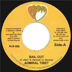 Admiral Tibet - Bail Out / All Nations Riddim
