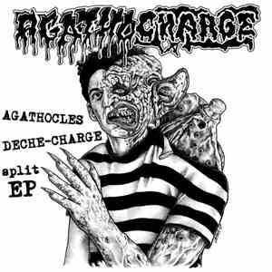 Agathocles / Deche-Charge - Agatho Charge