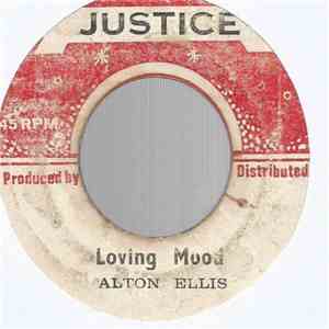 Alton Ellis - Loving Mood / Lend Me A Ear