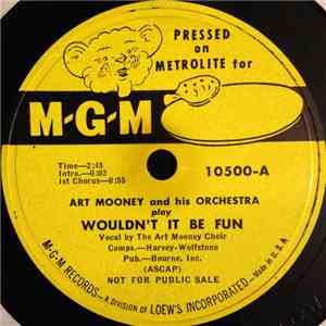 Art Mooney & His Orchestra - Wouldn't It Be Fun / Hop-Scotch Polka