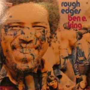 Ben E. King - Rough Edges