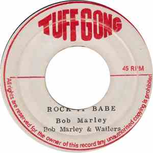 Bob Marley & Wailers / Wailers All Star - Rock It Babe / Rock It Version