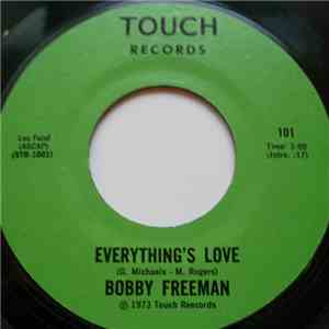 Bobby Freeman - Everything's Love / Midnight Snack