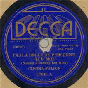 Cleoma Falcon - Pas La Belle De Personne Que Moi / Jeuste Parcque
