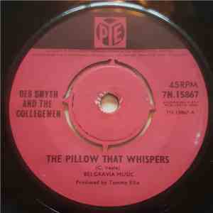 Des Smyth And The Collegemen - The Pillow That Whispers