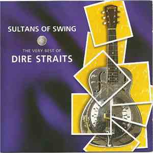 Dire Straits - Sultans Of Swing (The Very Best Of Dire Straits)