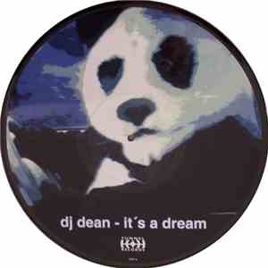 DJ Dean - It's A Dream / Planet Earth