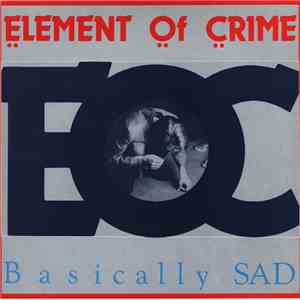 Element Of Crime - Basically Sad