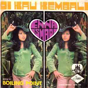 Enna Ismadi, Boiling Point  - Di Kau Kembali