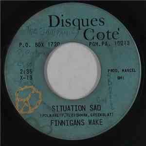 Finnigans Wake - Situation Sad / Walking The Dog