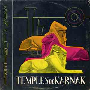 Gaston Bonheur, Georges Delerue - Temples De Karnak (Thebes Aux Cent Portes - Son Et Lumiere)
